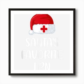 Santas Favorite Lpn Christmas Funny Gift Art Print