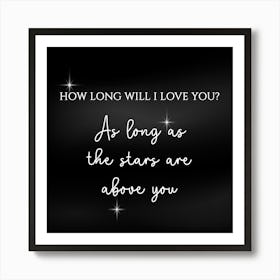 How Long Will I Love You III Art Print