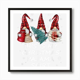 This Is My Christmas Pajama Shirt Buffalo Red Plaid Gnome Art Print