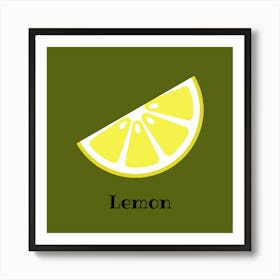 Slice of Lemon Art Print