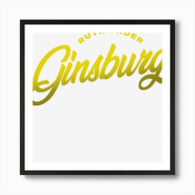 Ruth Bader Ginsburg Art Print