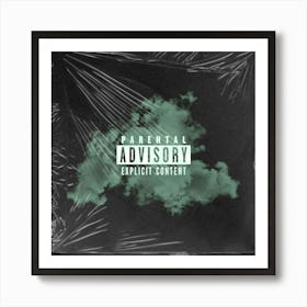 Parental Advisory - Explicit Content (green) Art Print