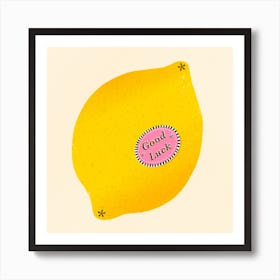 Good Luck Lemon Square Art Print