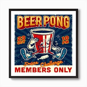 Beer Pong,vintage college poster Art Print