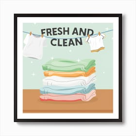 Fresh And Clean Art Print