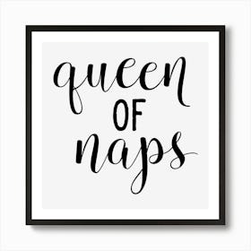 Queen Of Naps Art Print