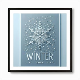 Winter Chill Poster 1 Art Print