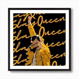 Slay Queen Freddie Art Print