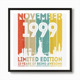 23 Years Old Gifts Vintage November 1999 23rd Birthday 1 Art Print