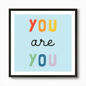 You Are You Kids Affirmations 03 Art Print