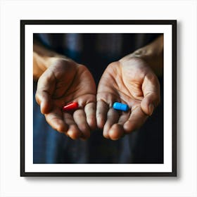 Hands Holding red and blue Pill Art Print