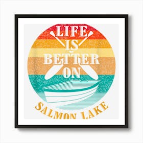 Life Is Better On Salmon Lake Funny Boating Humor Boat Art Print