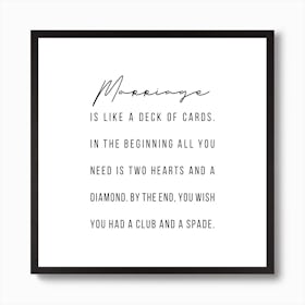 Marriage Is Like A Deck Of Cards Art Print