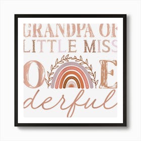 Grandpa Of Little Miss Onederful First Birthday Boho Rainbow Art Print