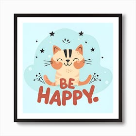 Be Happy Art Print