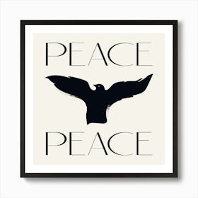 Peace Peace Art Print