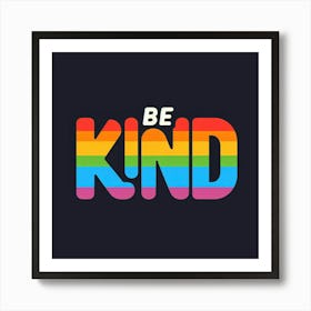 Be Kind Art Print