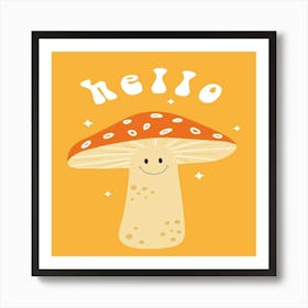 Hello Mushroom Art Print