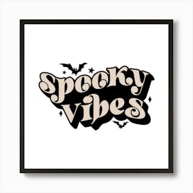 Spooky Vibes.Halloween, Halloween gift, scary gift, Halloween party, Halloween design, Halloween painting.17 Art Print Art Print