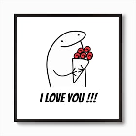 I Love You Art Print