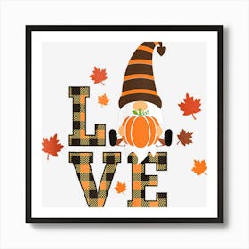 Fall Gnome Love Fall Autumn Pumpkin Thanksgiving Art Print