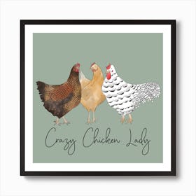 Crazy Chicken Hen Lady Square Art Print