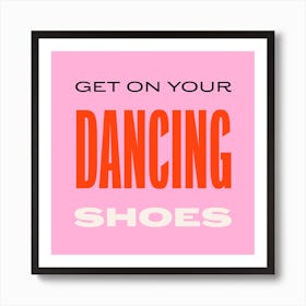 Dancing Shoes Square Poster