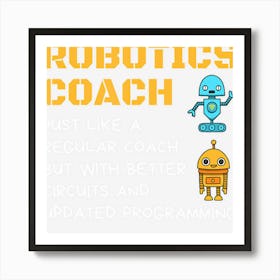 Funny Robotics Coach Definition Robot Combat Gift Art Print