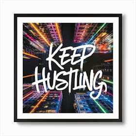 Keep Hustling Póster