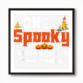 One Spooky Brother In Law Family Halloween Costume Art Print