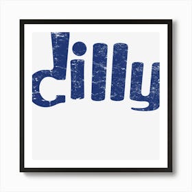 Dilly Art Print