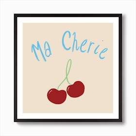 Ma Cherrie Art Print