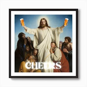 Cheers Art Print