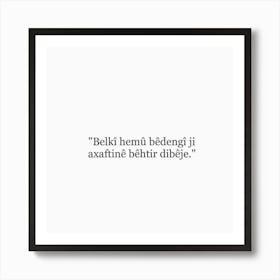 Kurdish Quote Art Print