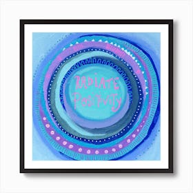 Radiate Positivity Blue Purple Uplifting Mandala Art Print