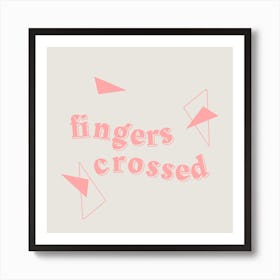 Fingers Crossed Square Art Print