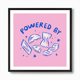 Powered By Pasta Square Art Print