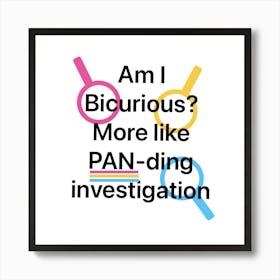 Pan Pride Bicurious Art Print