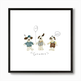 gromit Art Print