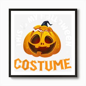 This Is My 1st Halloween Costume Happy Pumpkin Art Print