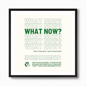 What Now Square Art Print