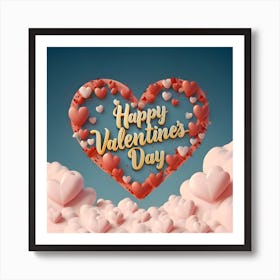 Happy Valentine's Day 9 1 Art Print