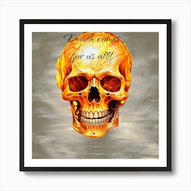 Death Comes For All Art Print