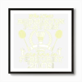 15 Year Old Birthday In February 2009 Best Badminton Players 1 Poster