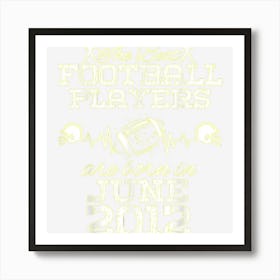 12 Year Old Birthday In June 2012 Best Football Players 1 Art Print