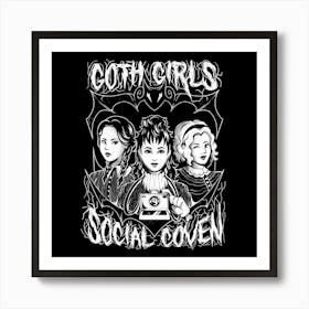 Goth Girls Social Coven - Cute Evil Halloween Gift 1 Art Print