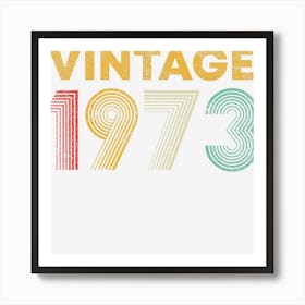 Vintage 1973 49th Birthday Gift Men Women 49 Years Old Art Print