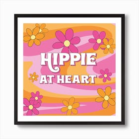 Hippie At Heart Art Print