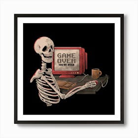 Game Over Skull - Funny Geek Skeleton Gift 1 Art Print