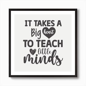 It Takes A Big Heart To Teach Little Minds, Classroom Decor, Classroom Posters, Motivational Quotes, Classroom Motivational portraits, Aesthetic Posters, Baby Gifts, Classroom Decor, Educational Posters, Elementary Classroom, Gifts, Gifts for Boys, Gifts for Girls, Gifts for Kids, Gifts for Teachers, Inclusive Classroom, Inspirational Quotes, Kids Room Decor, Motivational Posters, Motivational Quotes, Teacher Gift, Aesthetic Classroom, Famous Athletes, Athletes Quotes, 100 Days of School, Gifts for Teachers, 100th Day of School, 100 Days of School, Gifts for Teachers, 100th Day of School, 100 Days Svg, School Svg, 100 Days Brighter, Teacher Svg, Gifts for Boys,100 Days Png, School Shirt, Happy 100 Days, Gifts for Girls, Gifts, Silhouette, Heather Roberts Art, Cut Files for Cricut, Sublimation PNG, School Png,100th Day Svg, Personalized Gifts 1 Art Print
